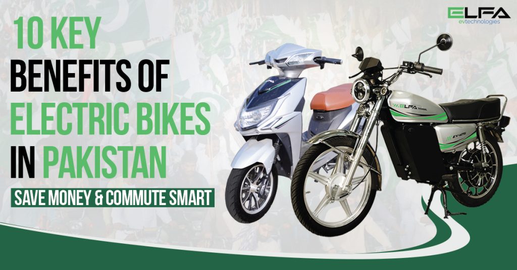 Electric bike in Pakistan for smart commuting and money-saving benefits