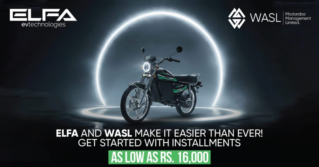 ELFA Electric and Wasl Mobility Modaraba partnership launch to promote affordable electric motorcycles in Pakistan