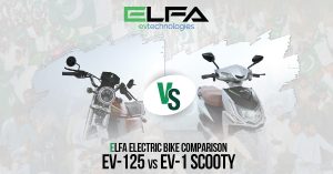 ELFA Electric Bike Comparison – EV-125 vs EV-1 Scooty features, power, range, and design differences for Pakistani riders